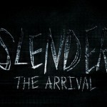 slender the arrival