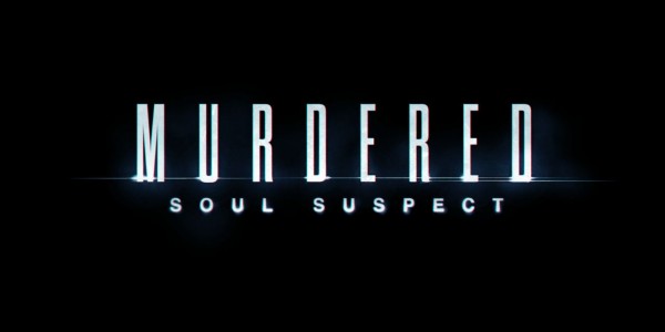 Murdered Soul Suspect