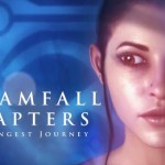 Dreamfall Chapters