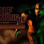 The Wolf Among Us A Crooked Mile