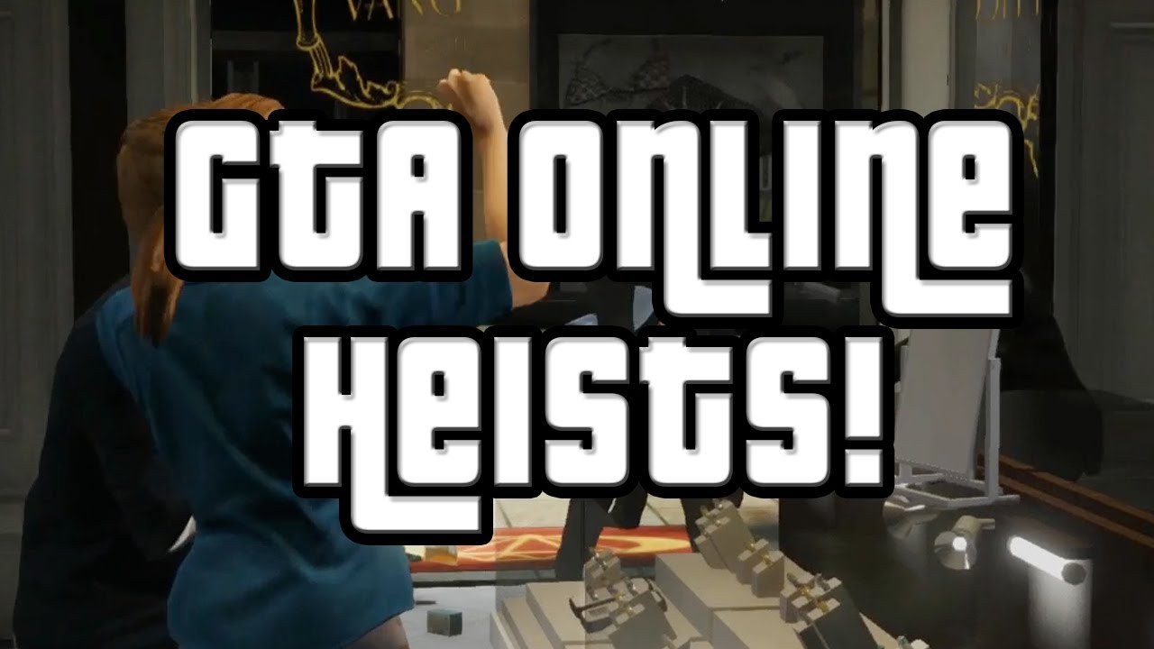 GTA Online Heists Görevleri GTA Online Heists Görevleri